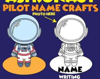 Astronaut Pilot Name Craft | Space Bulletin Board Idea | Color & BW Templates Printable for Kids