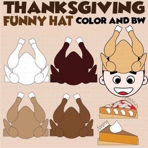May include: Thanksgiving-themed graphic with the text "THANKSGIVING FUNNY HAT COLOR AND BW." The image features turkey hats in various colors, a cartoon face wearing a turkey hat, and illustrations of pie slices.