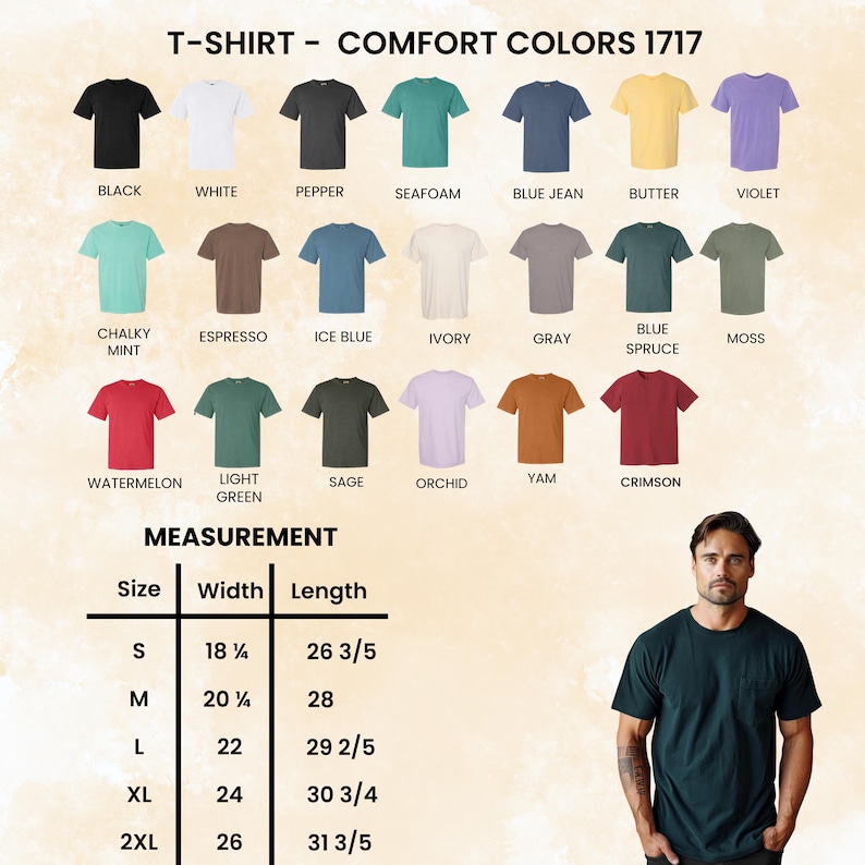 May include: A selection of Comfort Colors 1717 t-shirts in various colors, including black, white, and blue jean. The image also displays a size chart with measurements in inches for width and length. A man is wearing a dark green t-shirt.