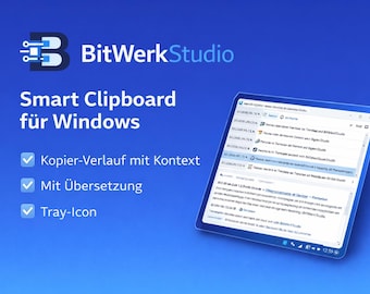BitWerkStudio – Smart Clipboard Manager für Windows | Kopier-Verlauf mit Kontext, Übersetzung & Tray