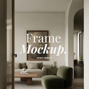 May include: Interior design scene featuring a framed artwork, a beige sofa, a wooden coffee table, and an olive green armchair. The text "Frame Mockup" is displayed in large white letters, with "smart objects" below.