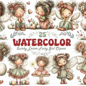 May include: Watercolor clipart featuring 25 whimsical fairy girls with butterfly wings, flowers, and Easter eggs. The text "WATERCOLOR" and "Quirky Easter Fairy Girl Clipart" are displayed in a playful font. The color palette includes soft pastels.