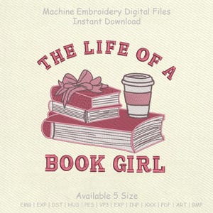 The Life of a Book Girl Embroidery Design, Book Stack Coffee Embroidery File, Reader Gift, PES DST EXP, Instant Download