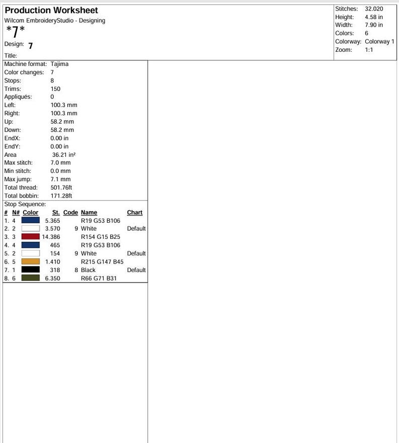 K&ouml;nnte beinhalten: Produktionsarbeitsblatt von Wilcom EmbroideryStudio, das Designspezifikationen detailliert. Enth&auml;lt Stichzahl, Abmessungen (11,63 cm hoch, 20,07 cm breit), Farbinformationen und Stoppsequenz f&uuml;r die Stickproduktion. Das Design ist mit "7" gekennzeichnet.