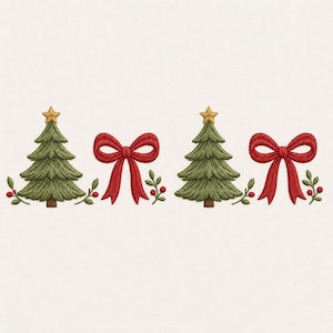 May include: An embroidery design featuring two green Christmas trees with gold stars on top, alternating with two red bows. Each tree is flanked by small green sprigs with red berries, creating a repeating horizontal pattern on a light background.