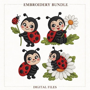 May include: An embroidery bundle with four cute ladybug designs. Each ladybug has a black body, red wings with black spots, and is holding a flower or leaf. The text "EMBROIDERY BUNDLE" and "DIGITAL FILES" are displayed.