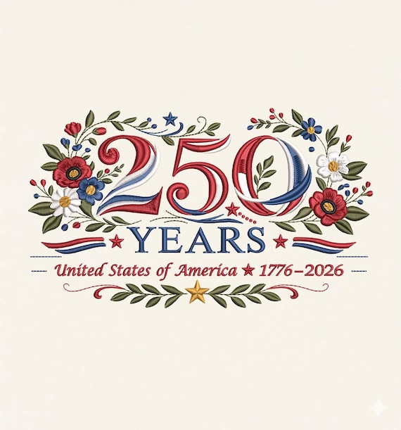 250 Years USA Embroidery Design, Patriotic Floral Instant Download (Digital File)