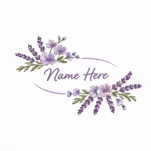 Könnte beinhalten: Ein floraler Entwurf mit Lavendelzweigen und zarten lila Blüten, mit dem Text "Name Here" in einer Schreibschrift. Das Design ist vor einem weißen Hintergrund platziert und erzeugt eine weiche, elegante Ästhetik.