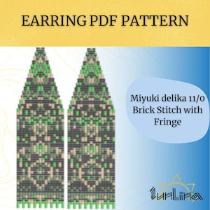 May include: A digital PDF pattern for earrings. The design features two symmetrical, elongated shapes with a brick stitch pattern in shades of green, black, and tan. The text reads "Miyuki delica 11/0 Brick Stitch with Fringe."