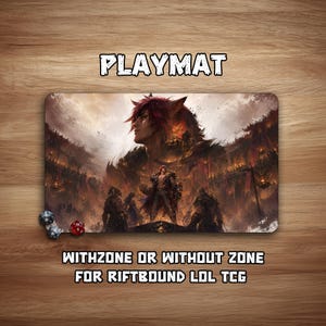 May include: Rectangular playmat featuring a fantasy illustration with a central figure and supporting characters. The artwork is set against a backdrop of a fortress and a cloudy sky. The text "PLAYMAT" and "WITHZONE OR WITHOUT ZONE FOR RIFTBOUND LOL TCG" are displayed.
