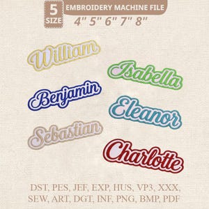 Op de afbeelding: Afbeelding van geborduurde naamlabels in verschillende kleuren: William, Benjamin, Sebastian, Isabella, Eleanor en Charlotte. De labels zijn verkrijgbaar in maten van 10,16 cm tot 20,32 cm en zijn borduurmachinabestanden. Bestandsformatie-informatie is ook inbegrepen.