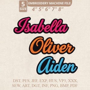 Puede incluir: Tres parches bordados con nombres: "Isabella" en rosa, "Oliver" en naranja y "Aiden" en azul. Los parches están delineados en negro. La imagen también incluye texto que indica tamaños de 10 cm a 20 cm y formatos de archivo.