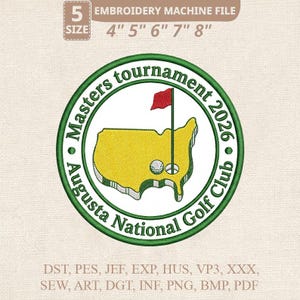 Puede incluir: Archivo de máquina de bordar con un diseño circular para el torneo Masters del Augusta National Golf Club en 2026. El diseño incluye un mapa amarillo, una pelota de golf, una bandera roja y el texto "Masters tournament 2026". Disponible en tamaños de 10.16cm a 20.32cm.