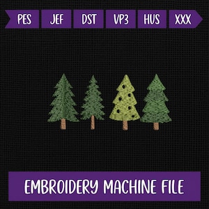 Könnte beinhalten: Stickmaschinen-Datei-Design mit vier gestickten grünen Kiefern mit braunen Stämmen auf schwarzem Hintergrund. Der Text "EMBROIDERY MACHINE FILE" befindet sich in einem lila Banner unten. Über den Bäumen befinden sich lila Registerkarten mit Text.