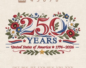 Diseño de bordado de los 250 años de EE. UU., patrón de puntada satinada floral patriótica (descarga digital)