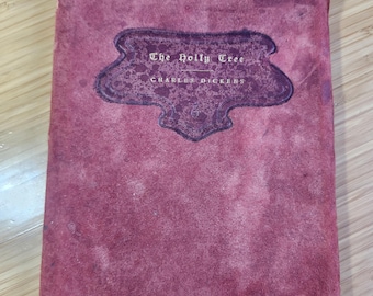 The Holly Tree von Charles Dickens copyright 1903