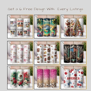 May include: A collection of stainless steel tumblers with various designs. Some tumblers feature text like "My Birthday Cruise" and "America." Other designs include floral patterns, animal prints, and holiday themes. The text "Get a 6 Free Design With Every Listings" is at the top.