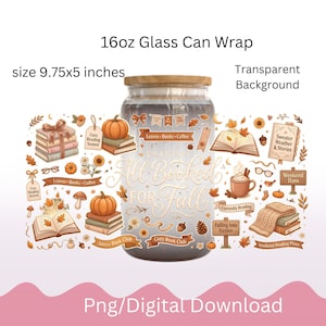 Può includere: Un design per wrap di bicchiere da 16oz con illustrazioni autunnali di zucche, libri impilati, tazze di caffè e foglie. Il testo riporta All Booked For Fall, Leaves Books Coffee, Cozy Reading Season e Weekend Plans. Dimensioni 9.75x5 pollici.