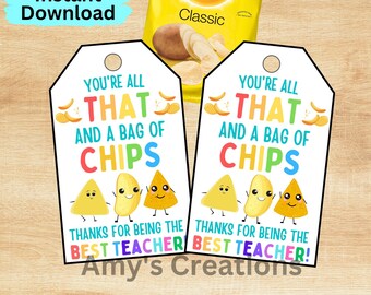 Printable Teacher Appreciation Tags: You Are All That And A Bag of Chips – Thank You Gift PDF for Teacher Week on Etsy