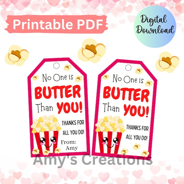 No One is Butter than You Popcorn Thank You Gift Tag – Printable Appreciation Tag - Instant Download - PDF