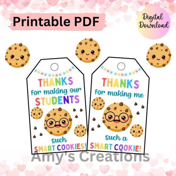 Printable Thanks for Making Me Such A Smart Cookie Gift Tags - Teacher Appreciation - Instant Download PDF