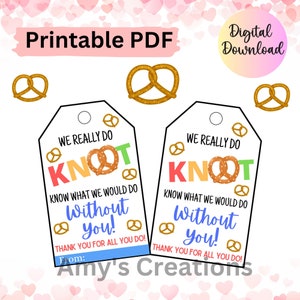 We Really Do Knot Know Dankeschön-Geschenkanhänger – Lehreranerkennung, Krankenschwester, Personal, Mitarbeiter, Mitarbeiter, Chef – Sofortiger Download – PTO-Tags