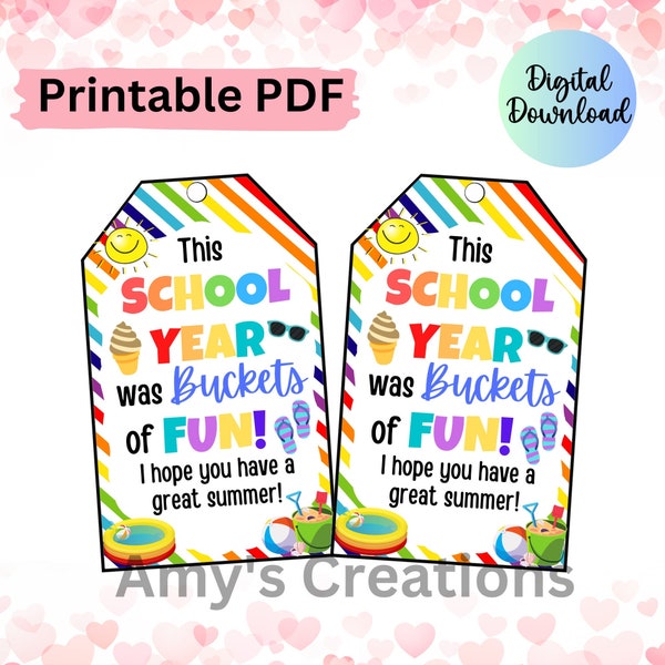 Printable Buckets of Fun' Gift Tags - Summer Bucket Gift Tag - Student & Teacher End of the Year Gift - Instant Download PDF