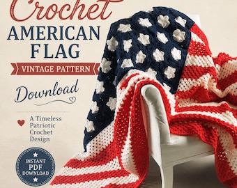 Vintage Crochet American Flag Pattern PDF, Patriotic Flag Wall Hanging, USA Flag Crochet Tutorial, Instant Digital Download