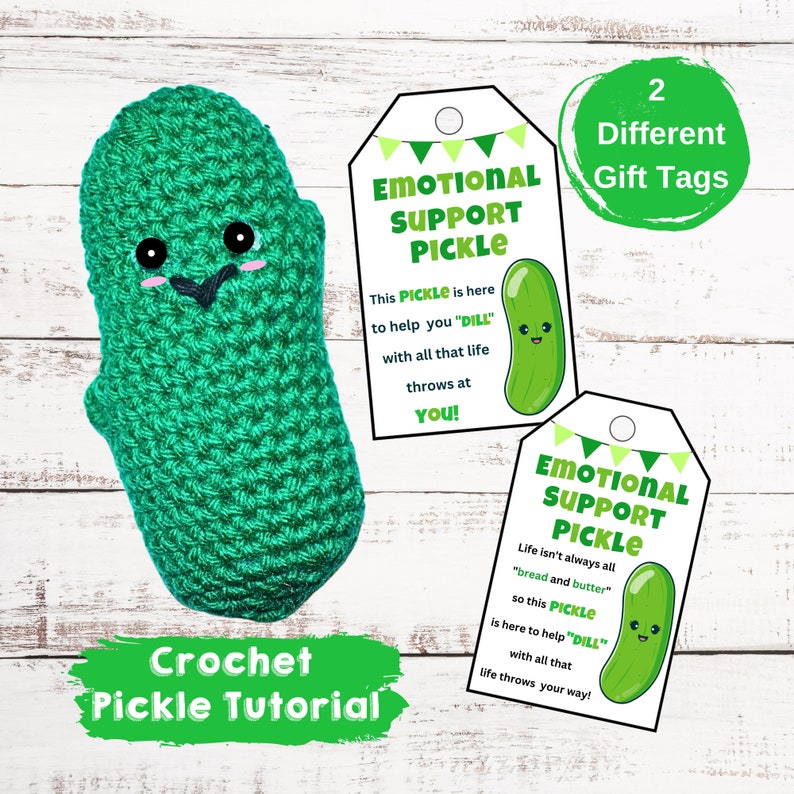 Adorable Emotional Support Pickle Crochet PATTERN with Gift Tags Instant Download PDF image 1