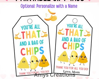 Printable 'You're All That' Chip Tags: Appreciation Gift (PDF)