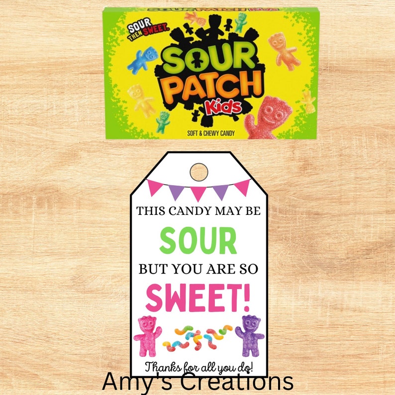 Printable This Candy May Be Sour but You Are so Sweet Gift Etsy