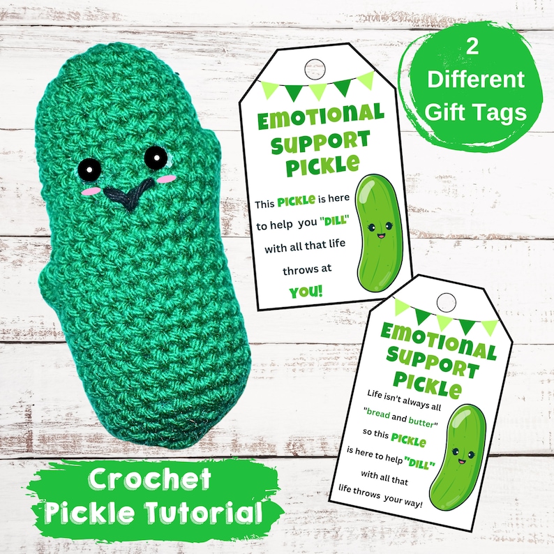 Adorable Emotional Support Pickle Crochet PATTERN with Gift Tags Instant Download PDF image 7