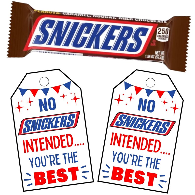Printable No Snickers Intended You're the Best Gift Tag - Etsy