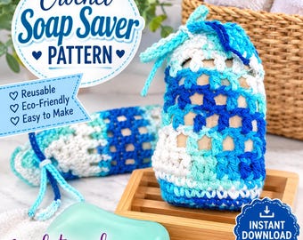 Crochet Soap Saver Pattern, Easy Soap Saver Bag Crochet Pattern, Reusable Cotton Soap Pouch, Eco Friendly Bath Crochet, Instant Download PDF