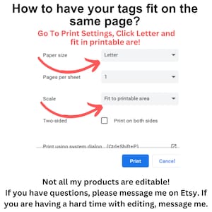 May include: A screenshot showing print settings for tags. The text reads "How to have your tags fit on the same page?" with instructions to adjust paper size, pages per sheet, and scale. The image includes a "Print" and "Cancel" button.