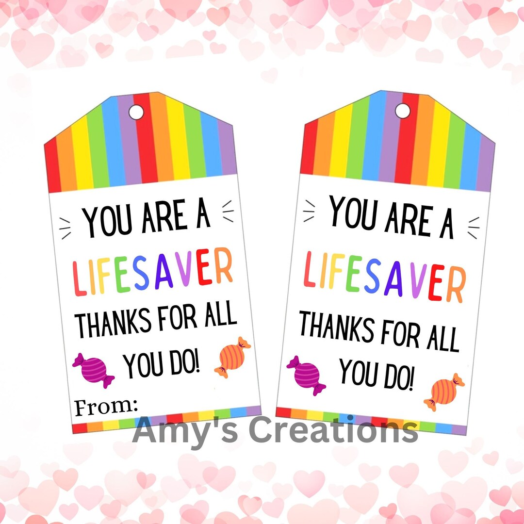 Printable Lifesaver Favor Tags - Teacher Appreciation, Nurse Staff ...
