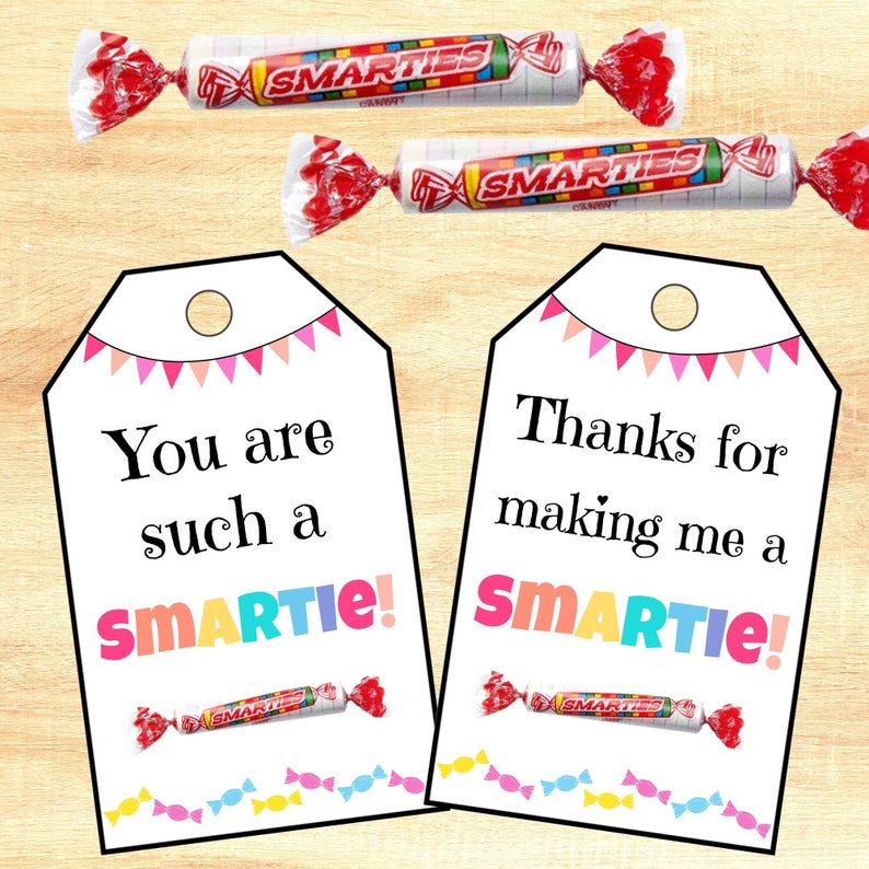 You&rsquo;re Such a Smartie Printable (Again!)
