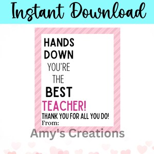 Printable Hands Down You're the Best Teacher Gift Tags Teacher Appreciation Hand Sanitizer Tags Teacher Week Instant Download PDF image 5