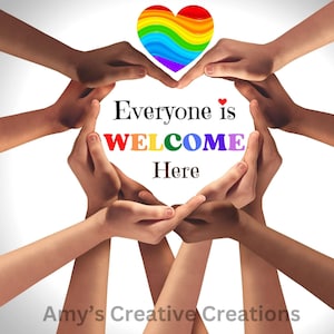 Everyone is Welcome Here Poster – Instant Download Inclusive Art Print - Instant Download - PDF