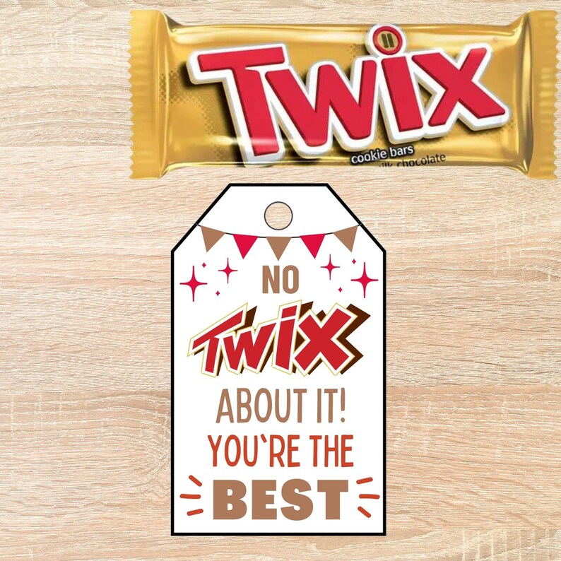 Printable No Twix About It You're the Best Gift Tag Etsy