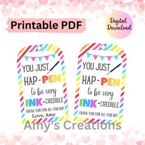 You Just Hap-Pen To be Very Ink-Credible Thank You Gift Tags – Creative Appreciation Tags - Instant Download - PDF