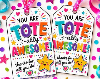 Tote-ally Gift Tags, Employee Appreciation, Staff Thank You (PDF Download)
