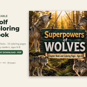 Könnte beinhalten: Ein druckbares Wolf-Malbuch mit 15 Fakten und 15 Ausmalbildern für Kinder von 6-8 Jahren. Das Cover zeigt drei Wölfe in einem Wald mit einem Holzschild, auf dem Superpowers of WOLVES, Chapter Book and Coloring Pages - Ages 6-8 steht.