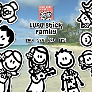 May include: Black and white stick figure family illustration with a Luau theme. The family is wearing leis and holding tropical items. The text "Luau Stick Family" is at the top of the image. The text "PNG SVG DXF EPS" is below the family.