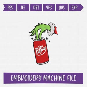 May include: An embroidery machine file featuring a red Dr. Pepper can with a green creature reaching out. The design includes the text "Dr. Pepper" on the can and "EMBROIDERY MACHINE FILE" below. The design is on a white background.