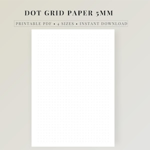 May include: A white sheet of dot grid paper with 5mm spacing. The paper has a grid of small, evenly spaced dots. Text at the top reads "DOT GRID PAPER 5MM". Below, text states "PRINTABLE PDF • 4 SIZES • INSTANT DOWNLOAD".
