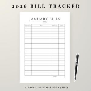 May include: A white bill tracker sheet with the text "2026 BILL TRACKER" at the top. The sheet is labeled "JANUARY BILLS 2026" and includes columns for due date, bill, amount, and paid. A black pen is on the right.