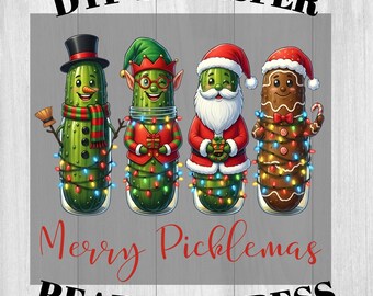Merry Picklemas DTF Transfers ready to press for shirt, funny pickle jar, snowman santa elf print, holiday humor, heat press, iron on, decal