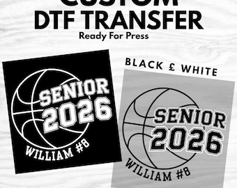 Custom Basketball DTF Transfer, Senior 2026 Basketball Transfer, Graduation Shirt Transfer, Ready to Press, Personalized Player Name Number