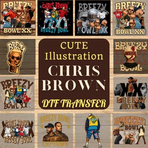Transferencia Chris Brown Breezy Bowl XX DTF, plancha para camiseta personalizada